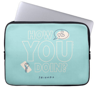 FRIENDS™   Hoe gaat het ermee? Laptop Sleeve