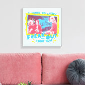 FRIENDS™ | Ik kan nu zo gemakkelijk weg Canvas Afdruk (Insitu (Woonkamer))
