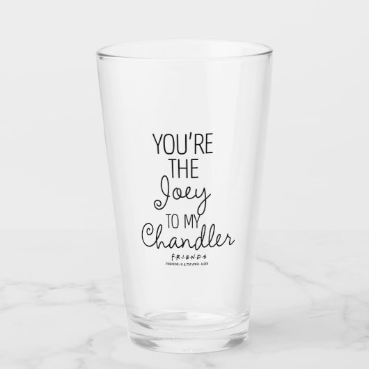 FRIENDS™ | Jij bent de Joey van mijn Chandler Glas (Voorkant)