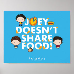 FRIENDS™ Joey Deelt Geen Eten Chibi Poster