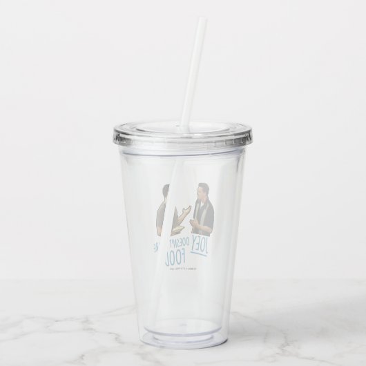 FRIENDS™ | Joey deelt geen voedsel. Acryl Drinkbeker (Achterkant)