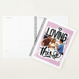 FRIENDS™ Joey, Rachel en Ross - Ik hou van dit Planner