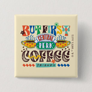 FRIENDS™   Maar Eerst Koffie Levendig Grafisch Vierkante Button 5,1 Cm
