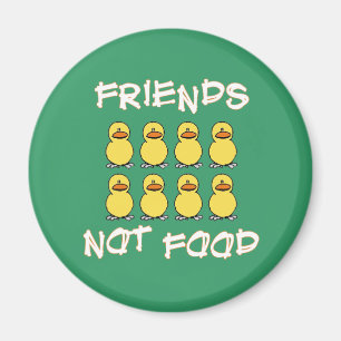 Friends not Food Magnet Magneet