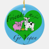 Friends not food Vegan Ornament (Achterkant)