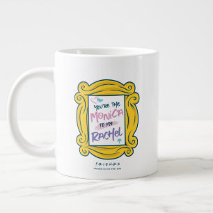 FRIENDS™ Spionnetje Jij bent de Monica voor mijn Extra Grote Beker