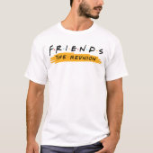 FRIENDS™ The Reunion T-shirt (Voorkant)