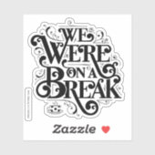 FRIENDS™ | We waren op een pauze Sticker (Vel)