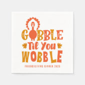 Friendsgiving Dinner Gobble Til You Wobble Servet (Voorkant)