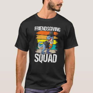 Friendsgiving Squad T-shirt Grappige T rex Gelukki
