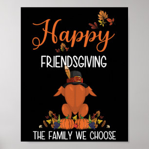 Friendsgiving Thanksgiving Het gezin dat we kiezen Poster
