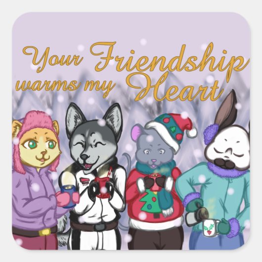 Friendship Warms the Heart Vierkante Sticker (Voorkant)