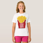 FRIES AVANT LES GARS Drôle filles T-shirts (Devant entier)