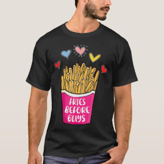 Fries Voor Jongens Humor Tiener Meisjes Valentijn T-shirt