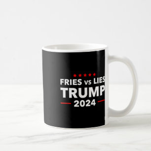 Fries vs Lies Trump 2024 Fries Trump Vance Koffiemok