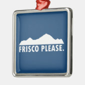 Frisco Colorado alstublieft Metalen Ornament (Links)