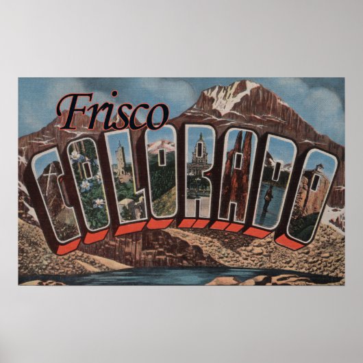 Frisco, Colorado - grote letterscènes Poster (Voorkant)
