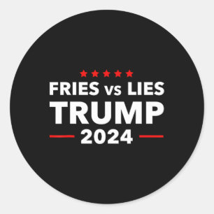 Frites Vs Leugens Trump 2024 Franse Frites Trump V Ronde Sticker