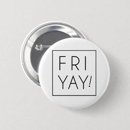 Friyay is Fun Day Ronde Button 5,7 Cm (Voorkant /achterkant)