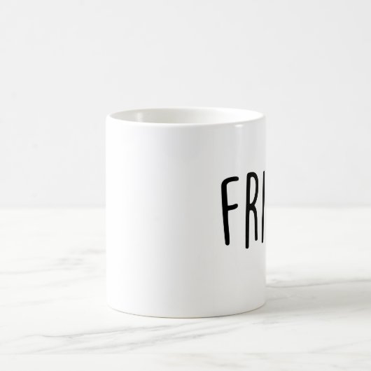 Friyay Mug (Centre)