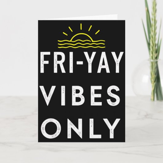 Friyay Weekendfeest Einde Van De Week  Kaart (Voorkant)