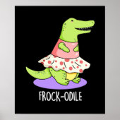 Frock-odile Funny Crocodile Pun Poster (Voorkant)