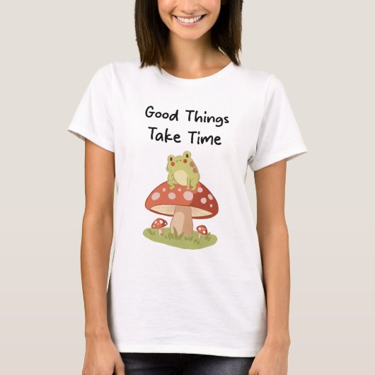 Frog Mushroom - Good Things Take Time Illustration T-shirt (Voorkant)