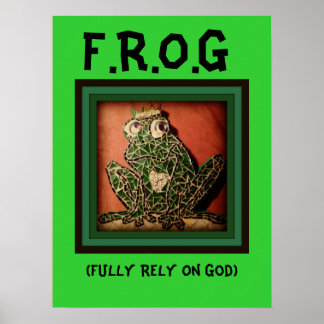 FROG Poster Fully Rely On God