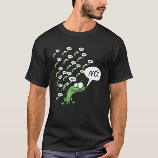 Frog Statement Fun Motif No Quak Nö T-shirt (Voorkant)