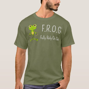 FROG Vertrouw volledig op GodReligious Novelty T-shirt