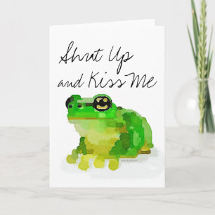 Frog Wenskaart: "Hou je mond en kus me" Kaart