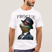 "FROGUE: Modieuze kikker fabelachtig!" T-shirt (Voorkant)