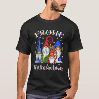 Frohe Weihnachten German Gnome Christmas Decoratio T-shirt