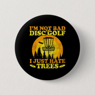 Frolf Speler Ik Haat Bomen Frisbee Disc Golf Ronde Button 5,7 Cm