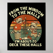From The Windows To The Walls Funny Retro Raccoon Poster (Voorkant)