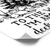 From The Windows To The Walls Im About To Deck The Poster (Hoek)