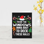 From The Windows To The Walls I'm About To Xmas Sa Kaart (Gele Bloem)