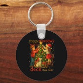 From The Windows To Walls Deck These Halls Christm Sleutelhanger (Voorkant)