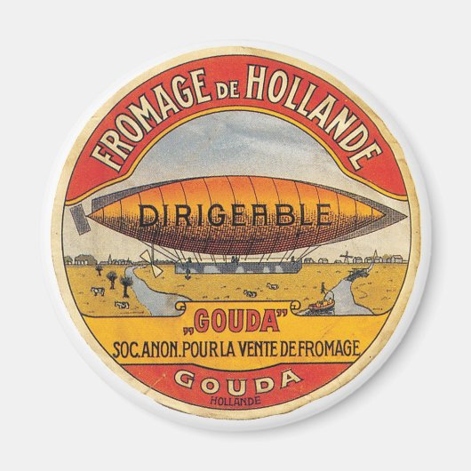 Fromage de Hollande Gouda Cheese Dirigeable Label Magneet (Voorkant)