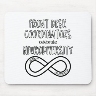 Front Desk viert de acceptatie van neurodiversitei Muismat