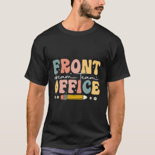 Front Kantoor Dream Team School Secretaris Squad C T-shirt