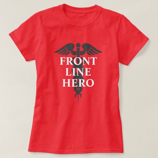 Front line Hero Coronavirus Pandemic Caduceus T-shirt (Design voorkant)