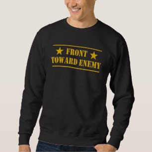 Front Toward Enemy Militaire Waardering Funny Trui