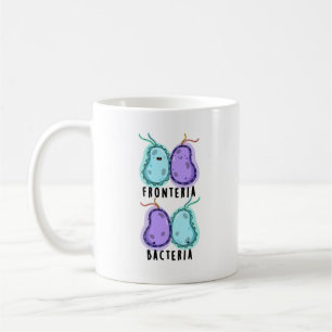Fronteria Bacteria Funny Biology Pun Koffiemok