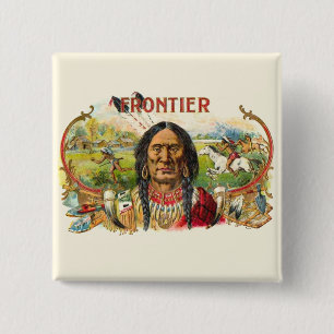 Frontier Cigar Adverteren Vierkante Button 5,1 Cm