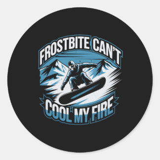 Frostbite kan mijn vuur niet koelen Snowboarding W Ronde Sticker
