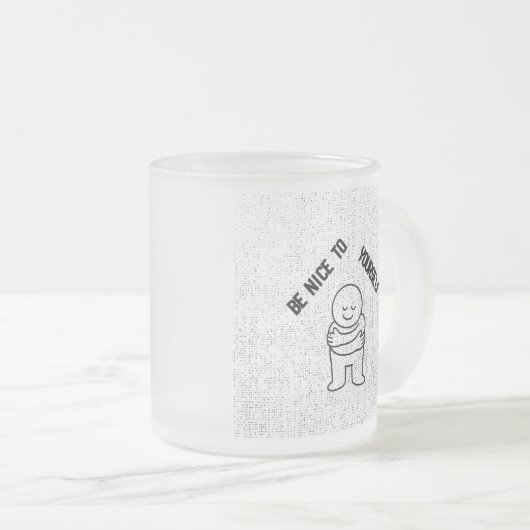 ☕ Frosted Glass Mug with "Be Nice To Yourself" (Devant droit)