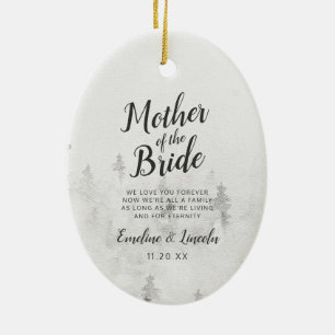 Frosted Pines aan de moeder van de bruid Quote Keramisch Ornament