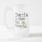 FROSTED STEIN MUG - TEQUILA, MOINS CHER QUE LA THÉ (Gauche)