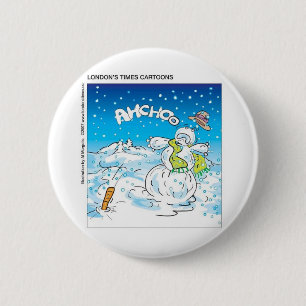 Frosty Krijgt Een Verkoudheid Grappige T-Shirts & Ronde Button 5,7 Cm